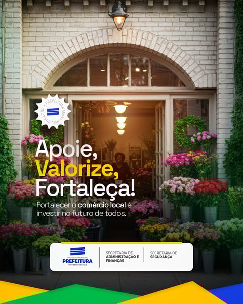 APOIE VALORIZE E FORTALEÇA O COMÉRCIO PREFEITURA MUNICIPAL SOCIAL MEDIA PSD EDITÁVEL