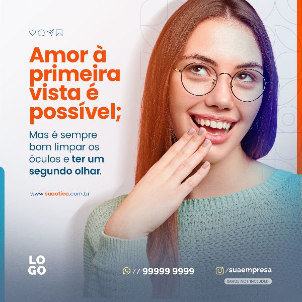 AMOR À PRIMEIRA VISTA É POSSÍVEL | SOCIAL MEDIA - ÓTICA