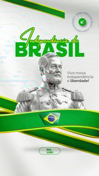 07 DE SETEMBRO DIA DA INDEPENDÊNCIA DO BRASIL SOCIAL MEDIA PSD EDITÁVEL
