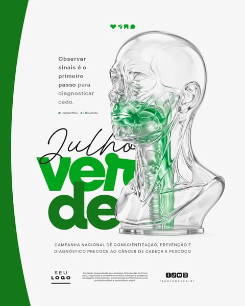 JULHO VERDE CAMPANHA PREVENÇÃO E DIAGNÓSTICO CÂNCER DE CABEÇA E PESCOÇO SOCIAL MEDIA PSD EDITÁVEL 1