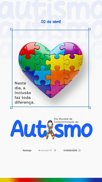 DIA DO AUTISMO STORY