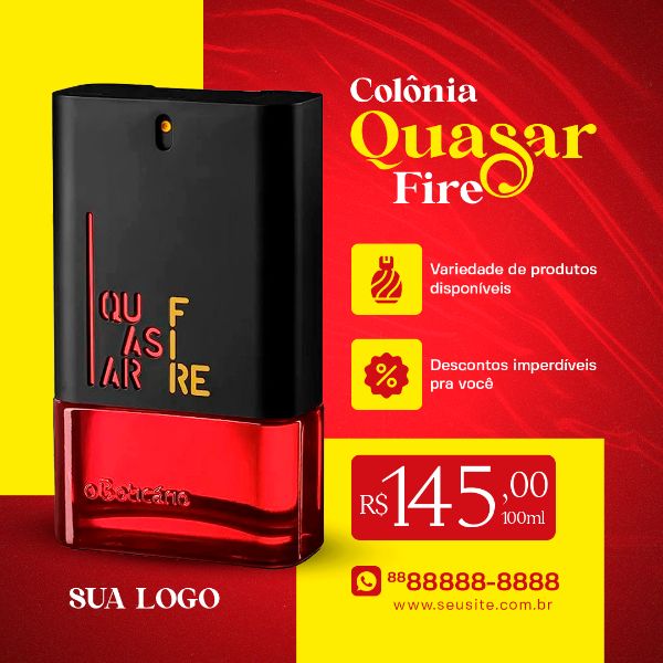 COLÔNIA QUASAR FIRE O BOTICÁRIO LOJA DE PERFUMARIA SOCIAL MEDIA