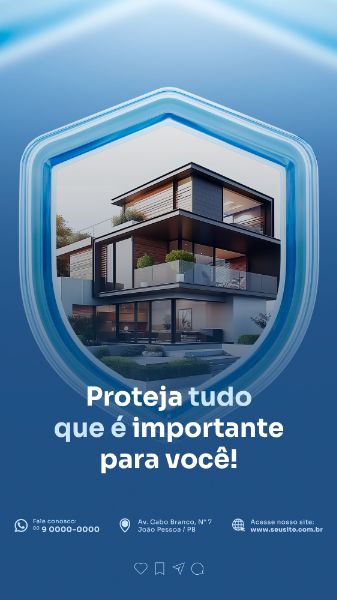 PROTEJA O QUE É MAIS IMPORTANTE SEGURO SOCIAL MEDIA POST STORY