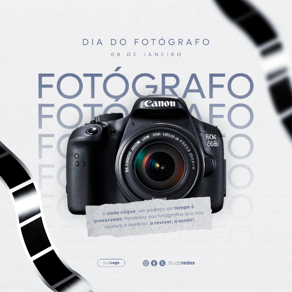 A CADA CLIQUE UM PEDAÇO DO TEMPO É PRESERVADO DIA DO FOTÓGRAFO 8 DE JANEIRO FEED SOCIAL MEDIA POST