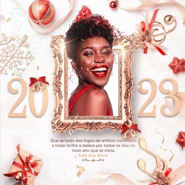 SOCIAL MEDIA - FEED - FELIZ ANO NOVO - 2023 - QUE AS LUZES DOS FOGOS DE ARTIFICIOS CONTINUEM A TRAZER BRILHO E