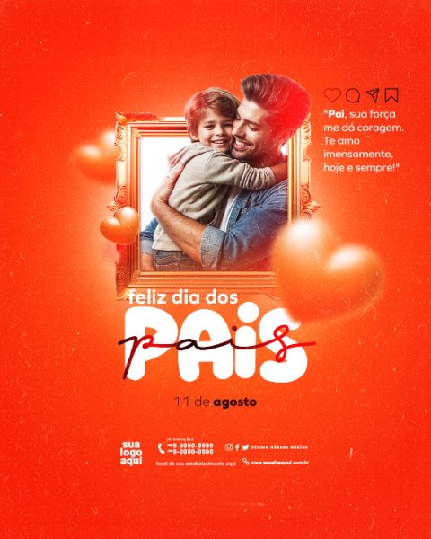 DIA DOS PAIS 11 DE AGOSTO FEED
