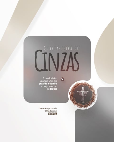 QUARTA-FEIRA DE CINZAS QUARESMA CRISTÃO CATÓLICO SOCIAL MEDIA PSD EDITÁVEL