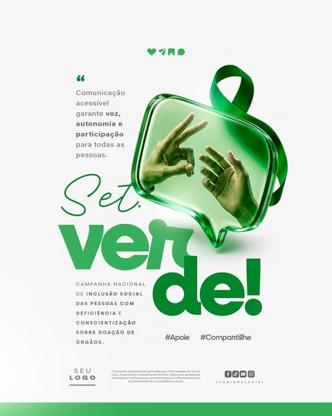 SETEMBRO VERDE CAMPANHA NACIONAL DE INCLUSÃO SOCIAL DAS PESSOAS COM DEFICIÊNCIA E CONSCIENTIZAÇÃO SOBRE DOAÇÃO DE ÓRGÃOS SOCIAL MEDIA PSD EDITÁVEL 1