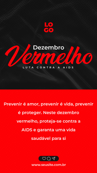 STORY DEZEMBRO VERMELHO PREVENIR É AMOR