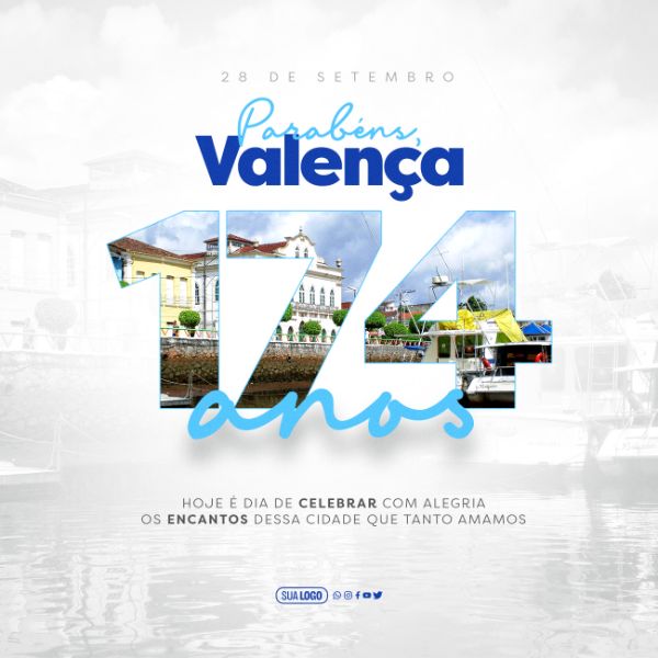 POST - ANIVERSÁRIO DA CIDADE - VALENÇA 174 ANOS