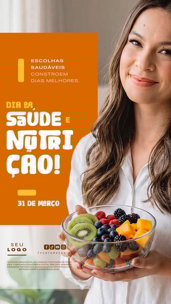 DIA DA SAÚDE E NUTRIÇÃO 31 DE MARÇO STORY SOCIAL MEDIA PSD EDITÁVEL 4