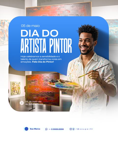 SOCIAL MEDIA - 05 DE MAIO DIA DO ARTISTA PINTOR