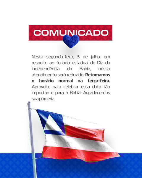 SOCIAL MEDIA - COMUNICADO DIA DA INDEPENDÊNCIA DA BAHIA