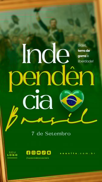 INDEPENDÊNCIA DO BRASIL 7 DE SETEMBRO STORY SOCIAL MEDIA EDITÁVEL