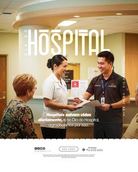 01 DE JULHO - DIA DO HOSPITAL - FLYER SOCIAL MEDIA PSD EDITÁVEL