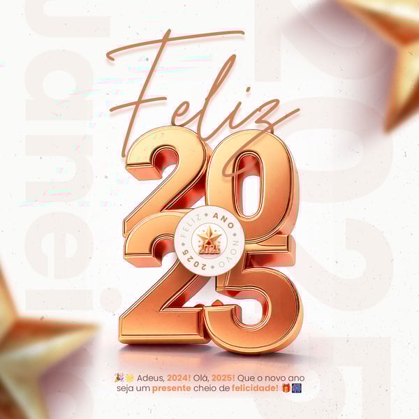 ZSP SOCIAL MEDIA FELIZ ANO NOVO FEED ADEUS, 2024! OLÁ, 2025! QUE O ANO SEJA UM PRESENTE CHEIO DE FELICIDADES