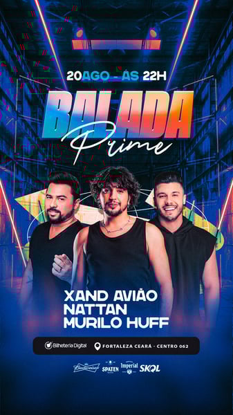 TNM BALADA PRIME - FLYER EVENTO FEED - NATTAAN - XAND AVIÃO - MURILO HUFF - FUNK - SHOW - DJS - FORRO ST