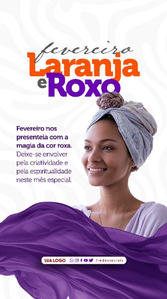 STORY - FEVEREIRO LARANJA E ROXO - MAGIA DA COR ROXA