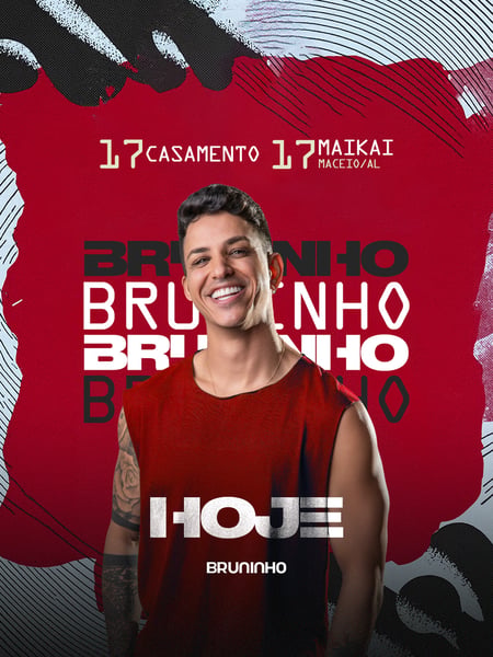 HOJE 17OUT - BRUNINHO