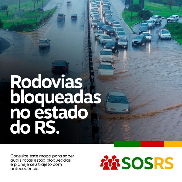 RIO GRANDE DO SUL SOS RODOVIAS BLOQUEADAS RS FEED