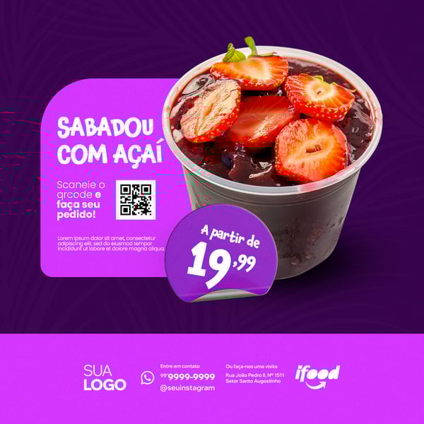 SÁBADO É DIA DE AÇAÍ
