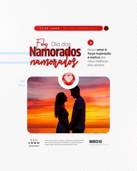 DIA DOS NAMORADOS 12 DE JUNHO SOCIAL MEDIA FEED EDITÁVEL