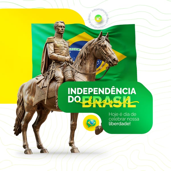 DIA DA INDEPENDÊNCIA DO BRASIL 07 DE SETEMBRO SOCIAL MEDIA PSD EDITÁVEL