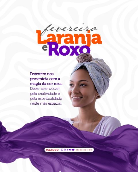 SOCIAL MEDIA - FEVEREIRO LARANJA E ROXO - MAGIA DA COR ROXA