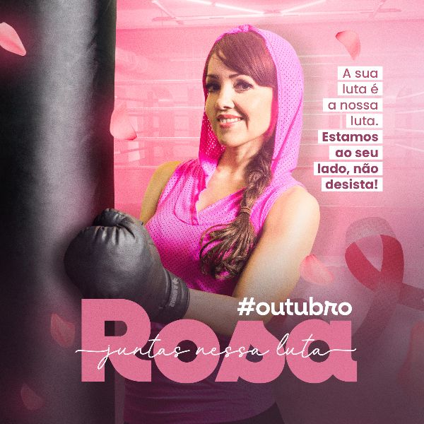 OUTUBRO ROSA - MES DE PREVENÇÃO AO CÂNCER DE MAMA 26