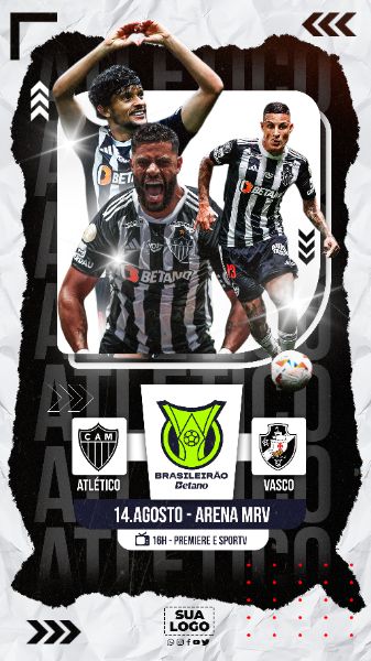 FLYER ESPORTIVO BRASILEIRÃO ATLÉTICO MINEIRO STORIES