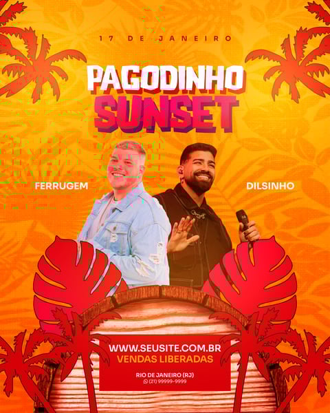 FLYER EVENTO SHOW PAGODINHO SUNSET COM OS CANTORES FERRUGEM E DILSINHO PSD FEED 57