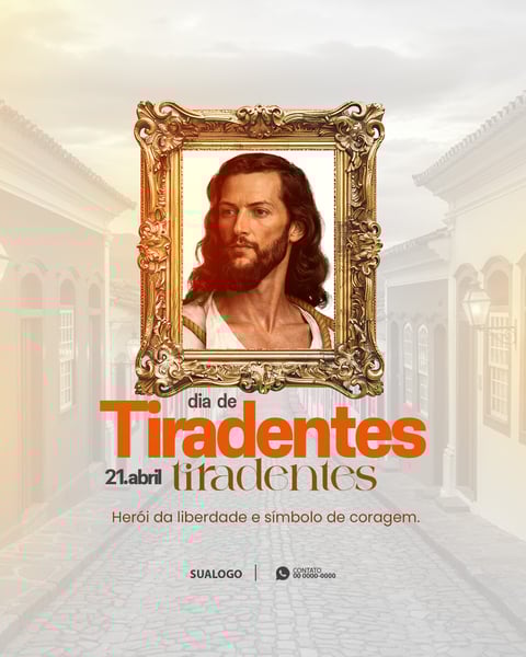DIA DE TIRADENTES 21 DE ABRIL SOCIAL MEDIA PSD EDITÁVEL 1