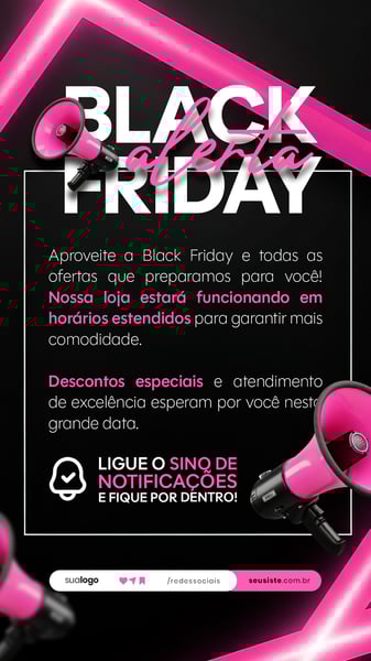 BLACK FRIDAY AVISO COMUNICADO ANÚNCIO STORY SOCIAL MEDIA PSD EDITÁVEL 17