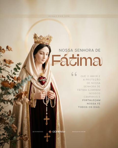 NOSSA SENHORA DE FÁTIMA CELEBRAÇÃO E FÉ 13 DE MAIO SOCIAL MEDIA PSD EDITÁVEL 2