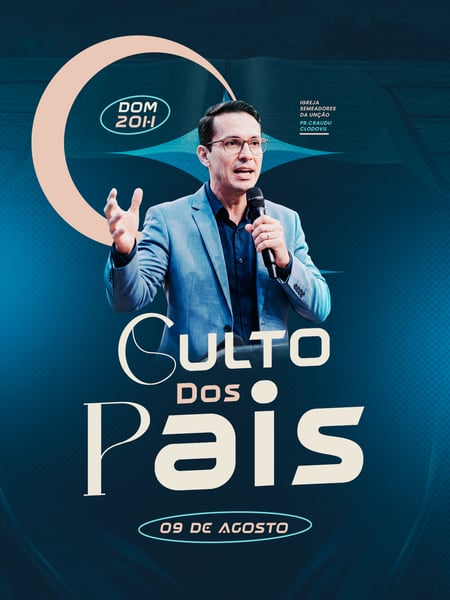 FLYER EVENTO CULTO DOS PAIS AGOSTO FEED PSD EDITÁVEL