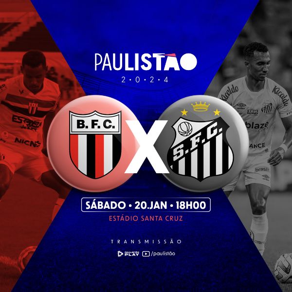 SOCIAL MEDIA - PAULISTÃO 2024 - BOTAFOGO X SANTOS