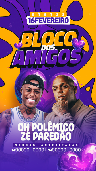 FLYER EVENTO BLOQUINHO DOS AMIGOS STORIES PSD EDITÁVEL