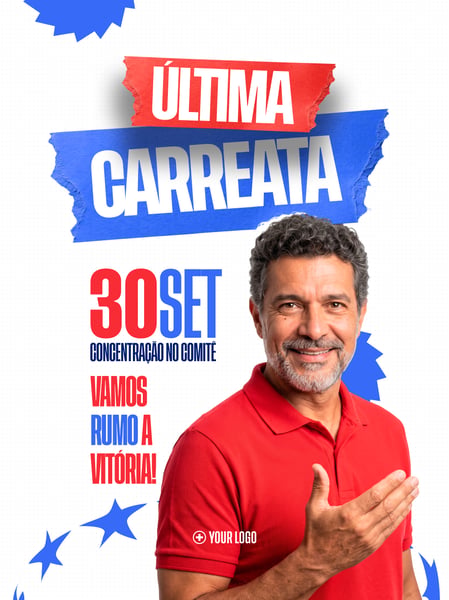 ÚLTIMA CARREATA EVENTO ELEITORAL CANDIDATO SOCIAL MEDIA FLYER PSD EDITÁVEL