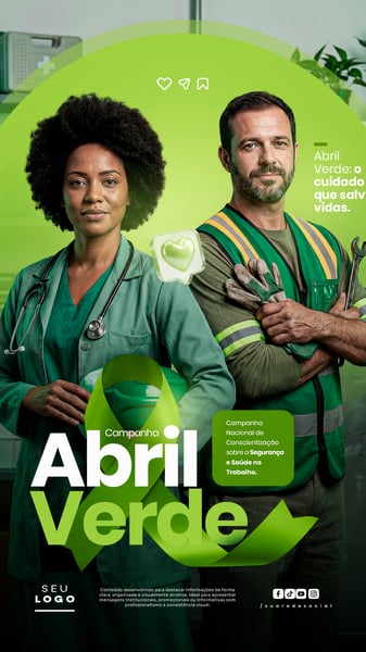 ABRIL VERDE CAMPANHA NACIONAL DE CONSCIENTIZAÇÃO SOBRE A SEGURANÇA E SAÚDE NO TRABALHO STORY SOCIAL MEDIA PSD EDITÁVEL 3