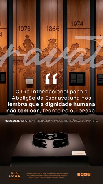 DIA INTERNACIONAL PARA A ABOLIÇÃO DA ESCRAVATURA 02 DE DEZEMBRO STORY SOCIAL MEDIA PSD EDITÁVEL (4)