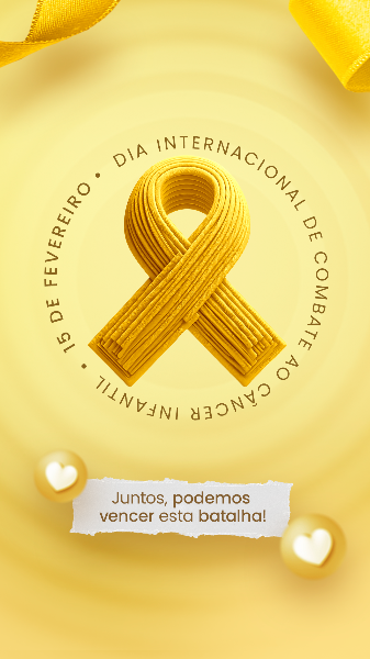 15 FEVEREIRO - DIA INTERNACIONAL DE COMBATE AO CÂNCER INFANTIL