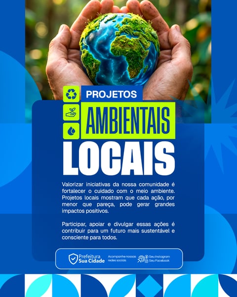 SOCIAL MEDIA PROJETOS AMBIENTAIS LOCAIS SECRETARIA DE MEIO AMBIENTE