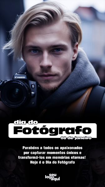 DIA DO FOTÓGRAFO - STORIES, ARTE EDITÁVEL, SOCIAL MEDIA, IMAGEM INCLUSA