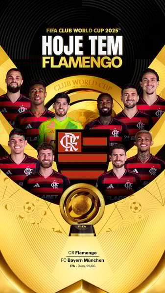 HOJE TEM FLAMENGO - FIFA CWC 2025 FINAL STORIES