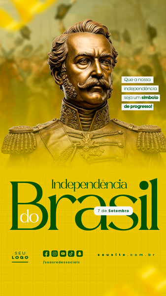 INDEPENDÊNCIA DO BRASIL 7 DE SETEMBRO STORY SOCIAL MEDIA EDITÁVEL