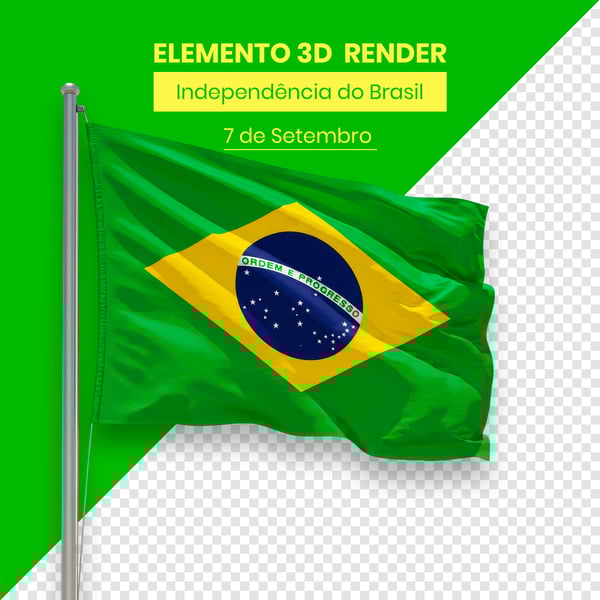BANDEIRA ELEMENTO INDEPENDÊNCIA DO BRASIL 7 DE SETEMBRO 3D COMPOSIÇÃO