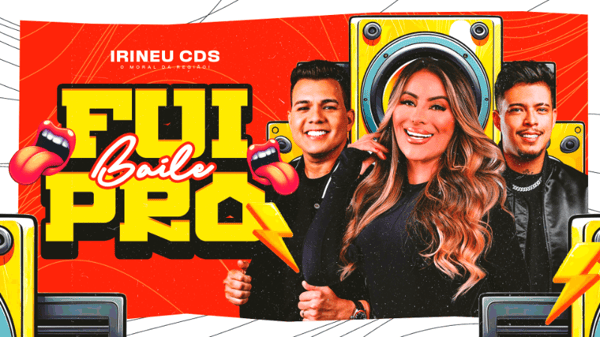 FLYER THUMB CAPA CD BANNER YOUTUBE FUI PRO BAILE BAILE PSD EDITÁVEL
