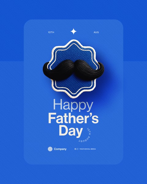 FATHER'S DAY 10TH AUGUST SOCIAL MEDIA EDITABLE PSD