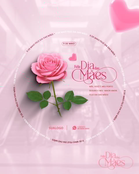 11 DE MAIO FELIZ DIA DAS MÃES 02