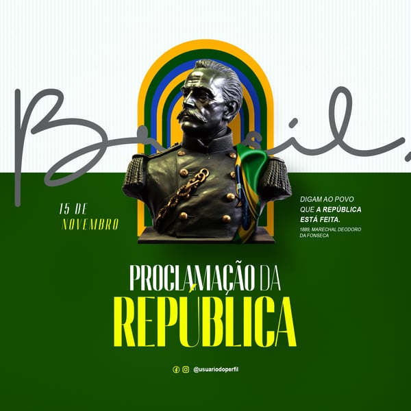 SOCIAL MEDIA PROCLAMAÇÃO DA REPÚBLICA 15 DE NOVEMBRO TEMPLATE PSD 13